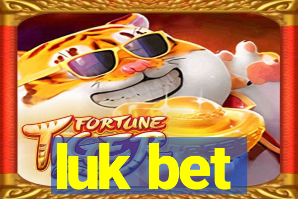 luk bet
